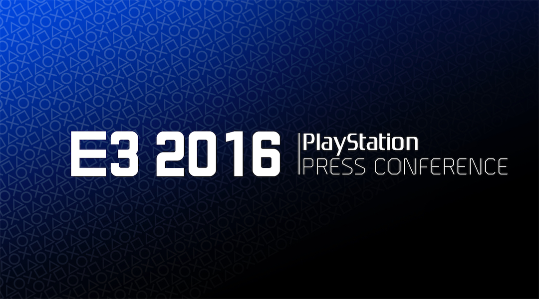 sony-e3-2016-plans-schedule